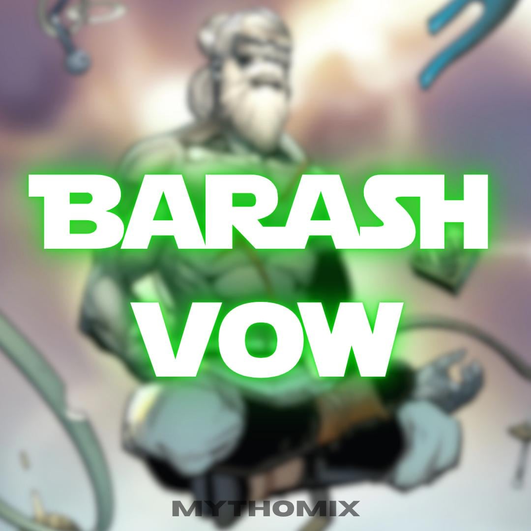 Barash Vow
